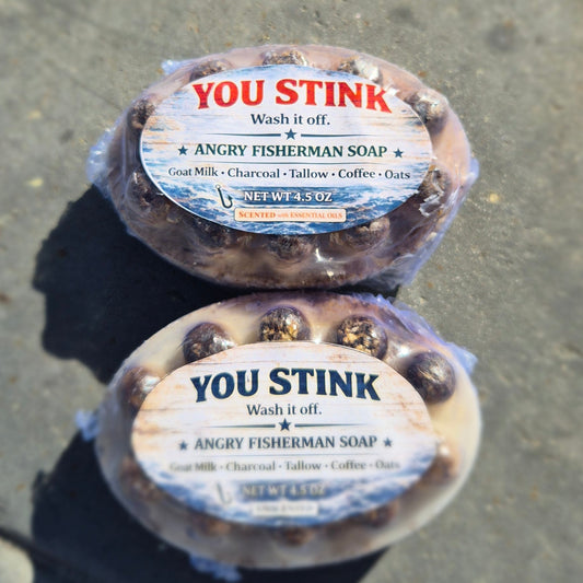 YOU STINK... WASH IT OFF — Angry Fisherman Soap/Unscented